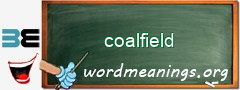 WordMeaning blackboard for coalfield